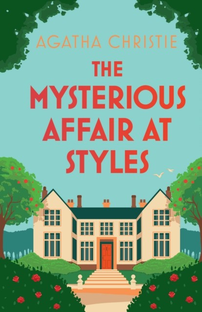 The Mysterious Affair at Styles by Agatha Christie (Hardback Book)