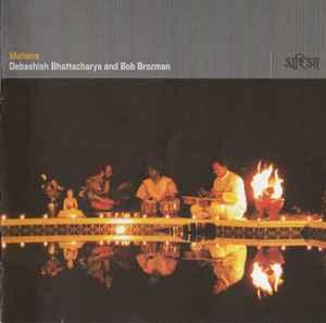 CD Debashish Bhattacharya And Bob Brozman - Mahima (2003)
