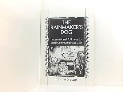 The Rainmaker's Dog: International Folktales to Build Communicative Skills Dress