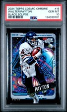 2024 TOPPS COSMIC CHROME BLACK ECLIPSE #16 WALTER PAYTON 4/10 PSA 10