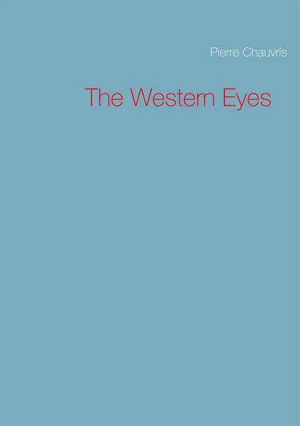 Pierre Chauvris | The Western Eyes | Taschenbuch | FranzöSisch (2019) | 60 S.-image