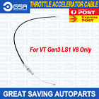<!--F#f_0-->1pcs Throttle Accelerator Cable For Holden Commodore VT Gen3 LS1 V8 ONLY<!--F/-->