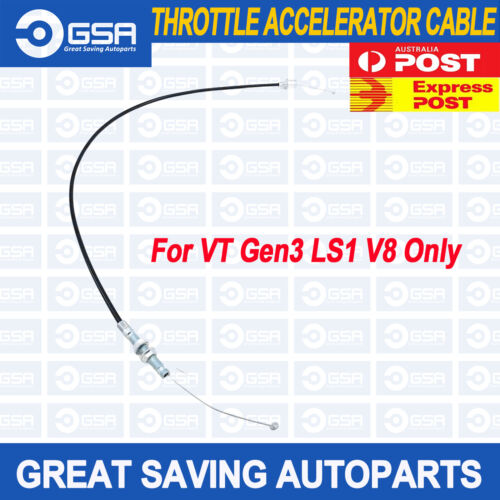 <!--F#f_0-->1pcs Throttle Accelerator Cable For Holden Commodore VT Gen3 LS1 V8 ONLY<!--F/-->
