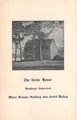 WOODBURY, CT GLEBE HOUSE EPISCOPAL BISHOP SAMUEL SEABURY, NOT