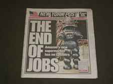 2016 DECEMBER 6 NEW YORK POST NEWSPAPER - AMAZON GROCERY STORE WITHOUT CASHIERS