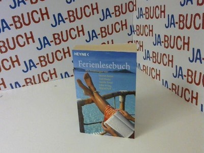 Das Ferienlesebuch: Mit Erzählungen von Marian Keyes, Ingrid Noll, T.C. Boyle, B
