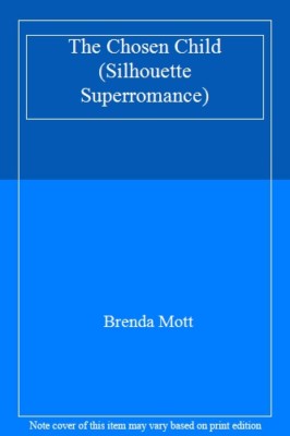 The Chosen Child (Mills & Boon Superromance) (Count on a Cop, Book 21),Brenda M