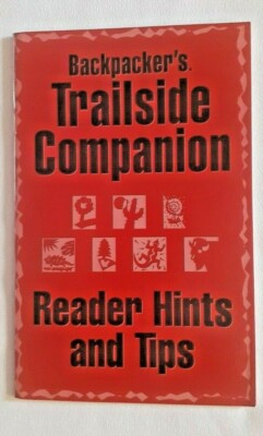1996  BACKPACKER'S TRAILSIDE COMPANION  READER HINTS AND TIPS   SEE PICTURE!!!!!