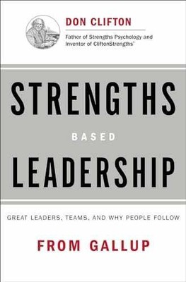 Strengths Based Leadership (Brand New - Hardcover, by Gallup - Very Good l