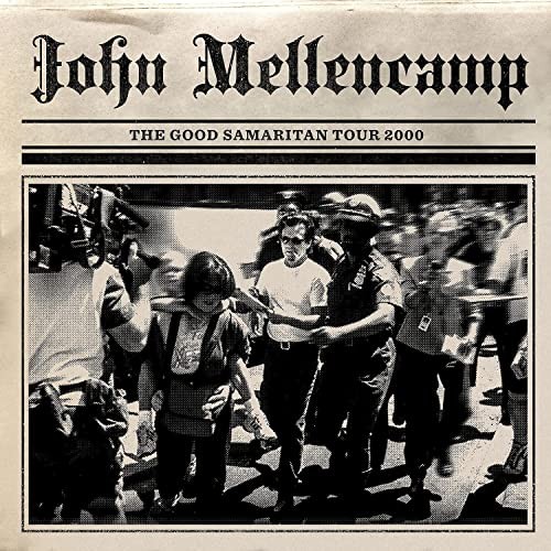 John Mellencamp Good Samaritan Tour 2000 CD NEW