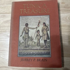 Tunica Treasure by J.P. Brain 1979 Peabody Museum of Archaeology VERY RARE
