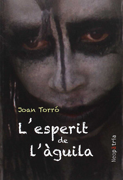 L' esperit de l'àguila. NUEVO. Envío URGENTE. NARRATIVA (IMOSVER)