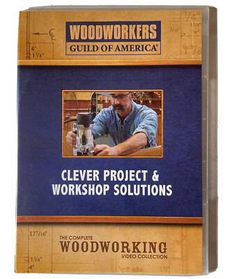 Woodworkers Guild of America DVD Clever Projects & Workshop Solutions
