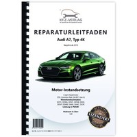 Audi A7 4K (18>) Instandsetzung Dieselmotor 6-Zyl 3,0L TDI Reparaturanleitung