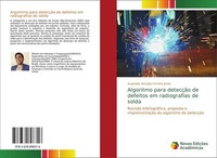 Algoritmo Para DetecçãO De Defeitos Em Radiografias De Solda Angivaldo Almeida F