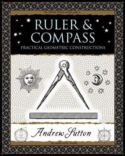 Andrew Sutton Ruler and Compass (Tascabile)