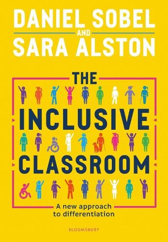 The Inclusive Classroom by Daniel Sobel, Sara Alston -