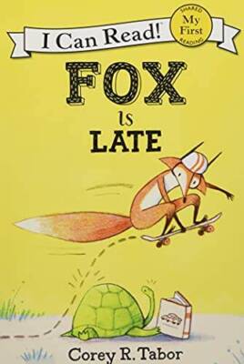 Fox Is Late (My First I Can Read) - Paperback By Tabor, Corey R. - VERY GOOD