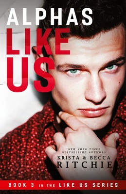 Krista Ritchie (u. a.) | Alphas Like Us | Taschenbuch | Englisch (2019)