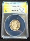 1909 O BARBER QUARTER  ANACS G 6 409