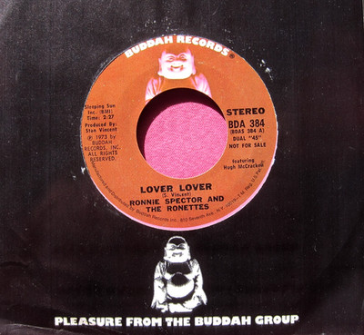 RONNIE SPECTOR & THE RONETTES - Lover Lover - NM- Promo 45 rpm - Buddah 384
