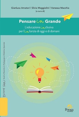 Vanessa Macchia Pensare in Grande. L'educazione inclusiv (Paperback) (UK IMPORT)
