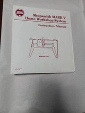 Shopsmith Mark V Home Workshop System Instruc...