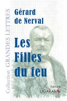 GéRard De Nerval | Les Filles Du Feu (Grands CaractèRes) | Taschenbuch (2015)