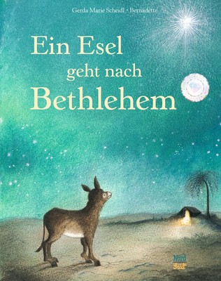 Ein Esel geht nach Bethlehem, Gerda Marie Scheidl