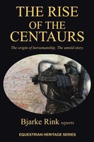 Bjarke Rink Reports | The Rise Of The Centaurs | Taschenbuch | Englisch (2013)
