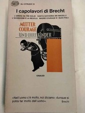 I capolavori di Brecht. L'opera da tre soldi. Santa Giovanna dei Macelli....
