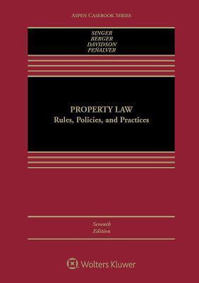 Property Law Rules, Policies, and Practices Seventh Edition SInger