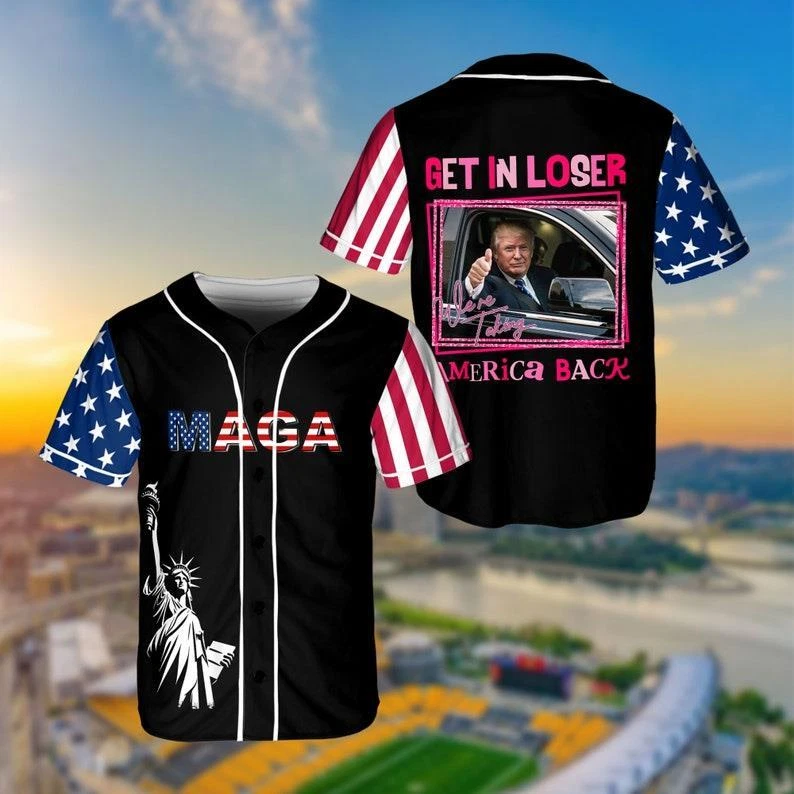 Get In Loser Trump Jersey Independence Day baseball jersey Trump won shirt