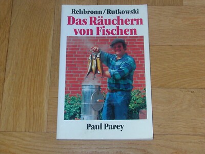 Das Räuchern von Fischen von Rehbronn / Rutkowski ( Buch wie NEU )