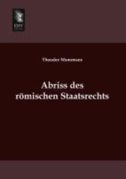 Thumbnail - Theodor Mommsen | Abriss Des Römischen Staatsrechts | Taschenbuch |
