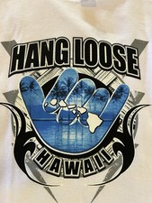 Hawaiian T Shirts Brand New White Hang loose Cotton Medium Free Shipping From HI