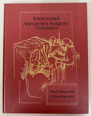 Intracranial Aneurysm Surgery Techniques Duke Samson HB 1990 EX-LIBRARY