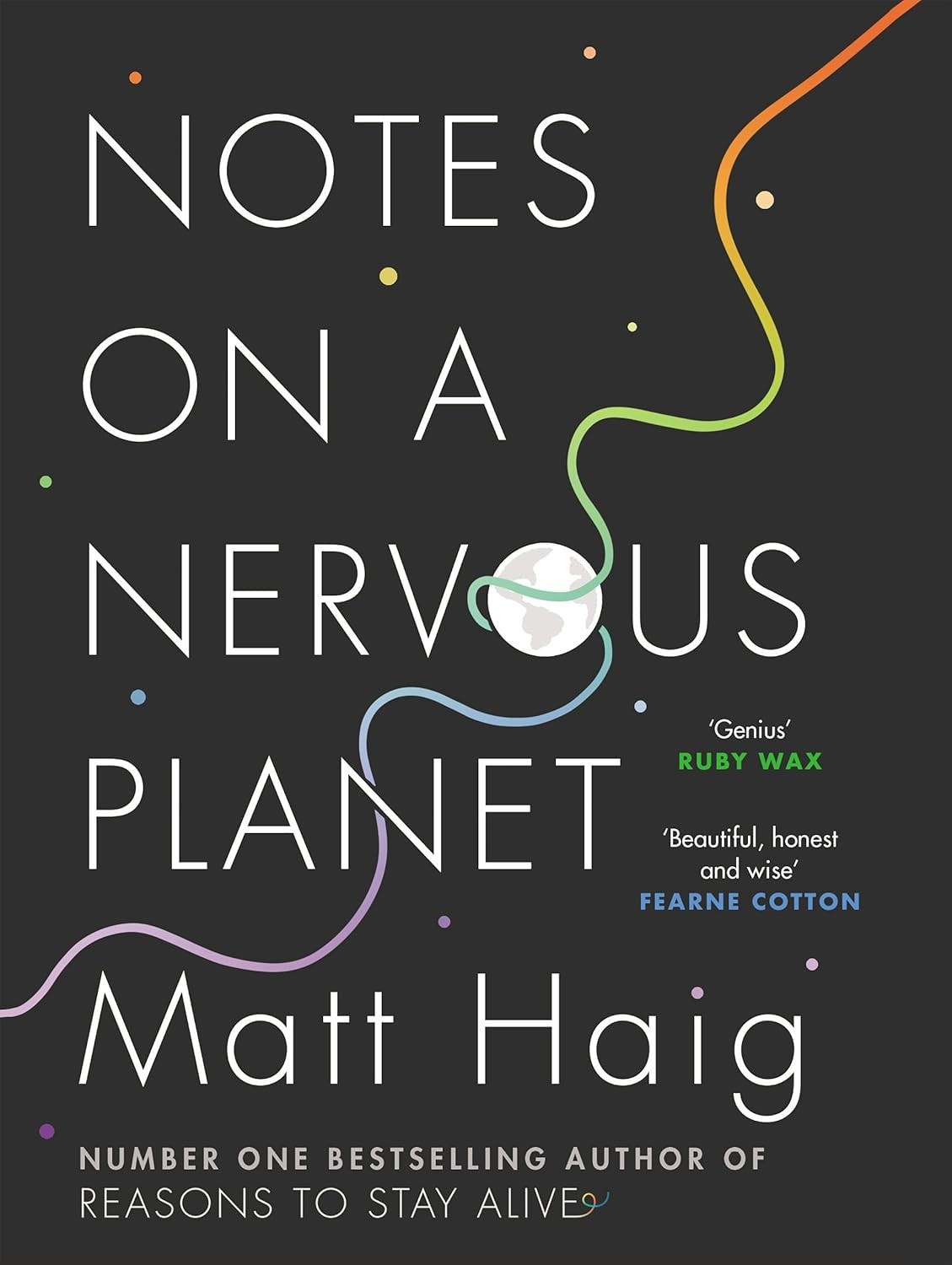 Notes on a Nervous Planet: Matt Haig - Image 3
