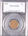 1871 Indian Cent  PCGS XF40