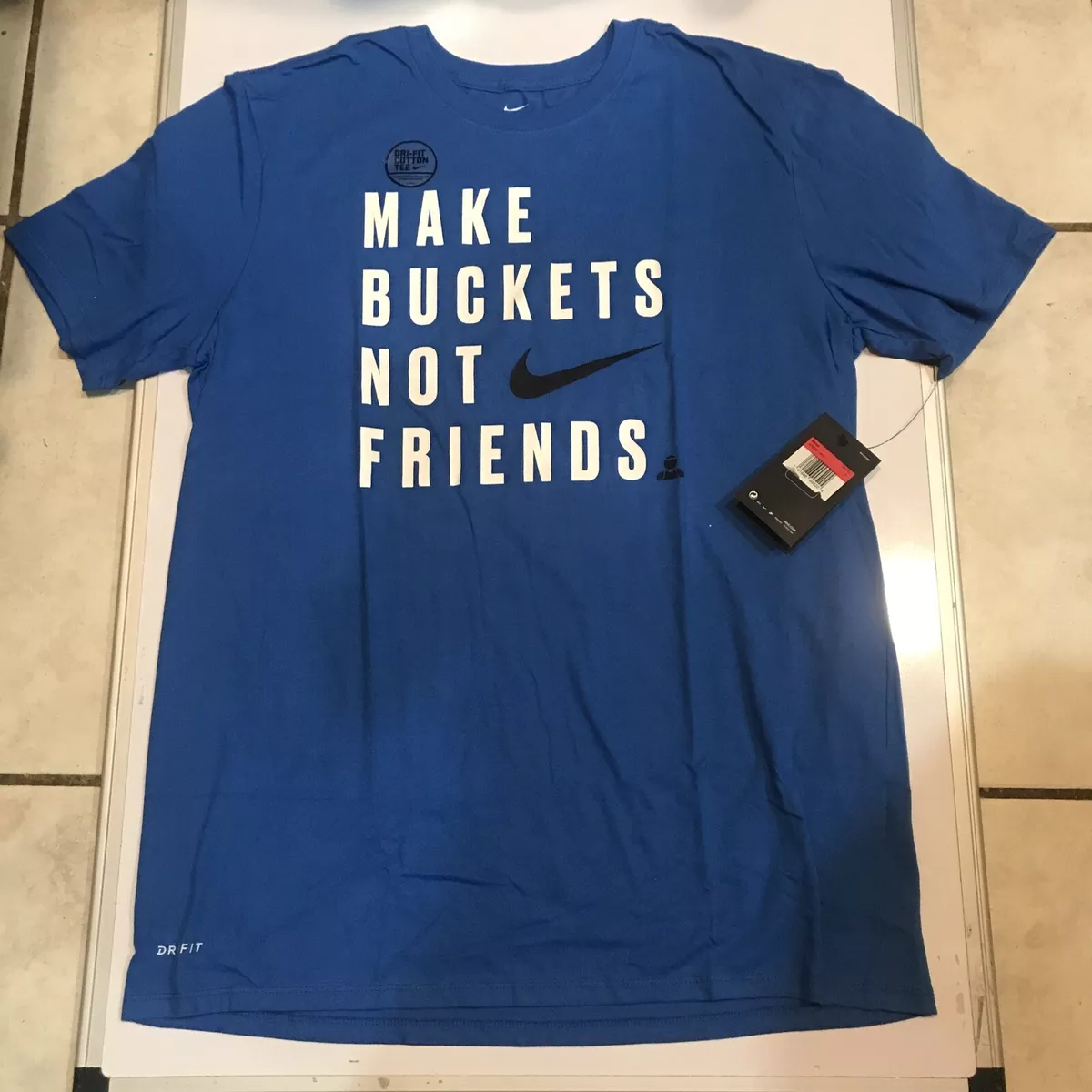 NEW Men s The Nike Adult Tee Dri Fit Make buckets not friends Size L FREE SH