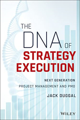 Die DNA der Strategieumsetzung: Next Generation Projekt - HardBack NEU Duggal, J