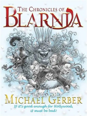 The Chronicles of Blarnia. The Lying Bitch in the Wardrobe (GollanczF.) - Gerber