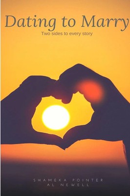 SHAMEKA POINTER and Al Newell | Dating to Marry | Taschenbuch | Englisch (2018)