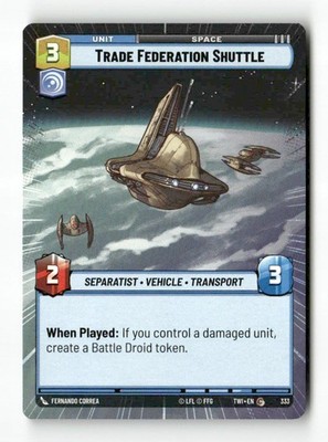 Trade Federation Shuttle Hyperspace 333 SWU TWI Common NM