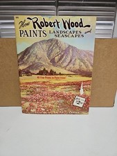 How Robert Wood Paints Landscapes And  Seascapes Walter T Foster 66