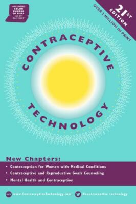 Contraceptive Technology 21st by Robert A. Hatcher (2018, Paperback)
