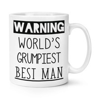 Warnung World's Grumpiest Trauzeuge 284Ml Becher Tasse Grumpy Toll Hochzeit Spaß