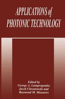 Applications Of Photonic Technology | J. Chrostowski (U. A.) | Taschenbuch