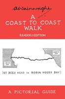 A Coast To Coast Walk | A Pictorial Guide To The Lakeland Fells | Wainwright