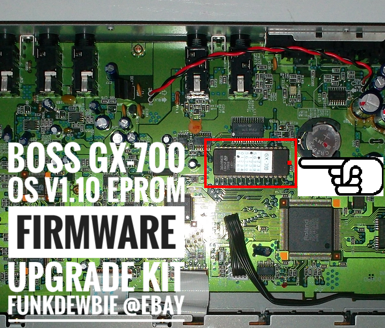 Boss GX-700 OS 1.10 EPROM Firmware Upgrade KIT / Brand New ROM